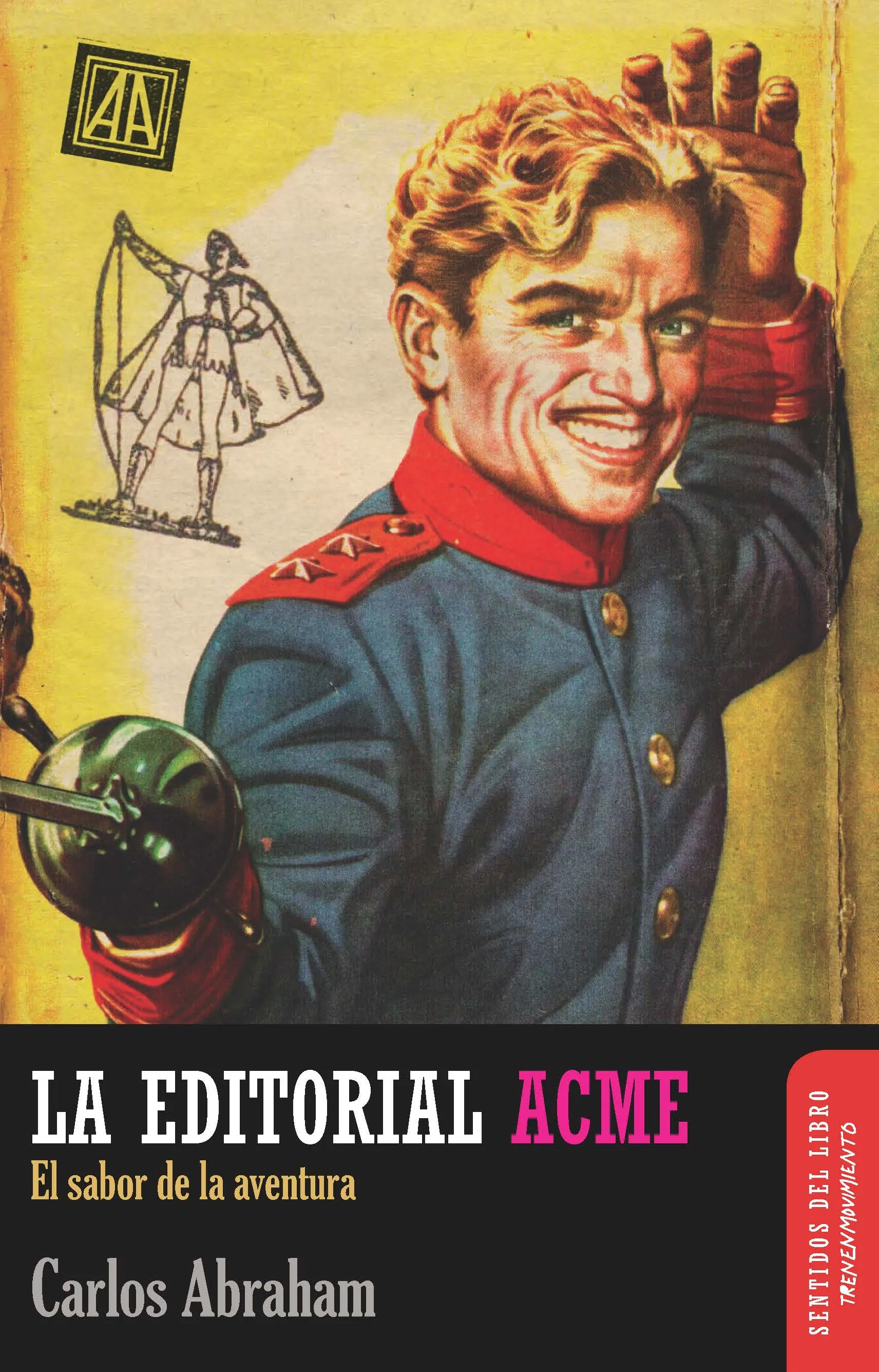 Portada de La editorial Acme.  El sabor de la aventura,  de Carlos Abraham