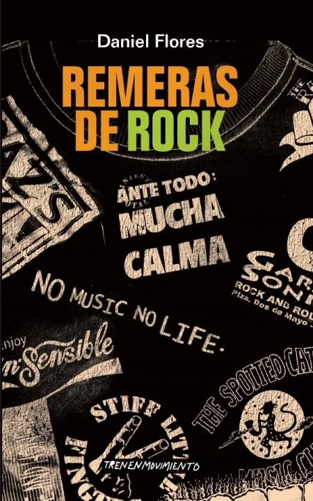 Portada de Remeras de rock, de Daniel Flores