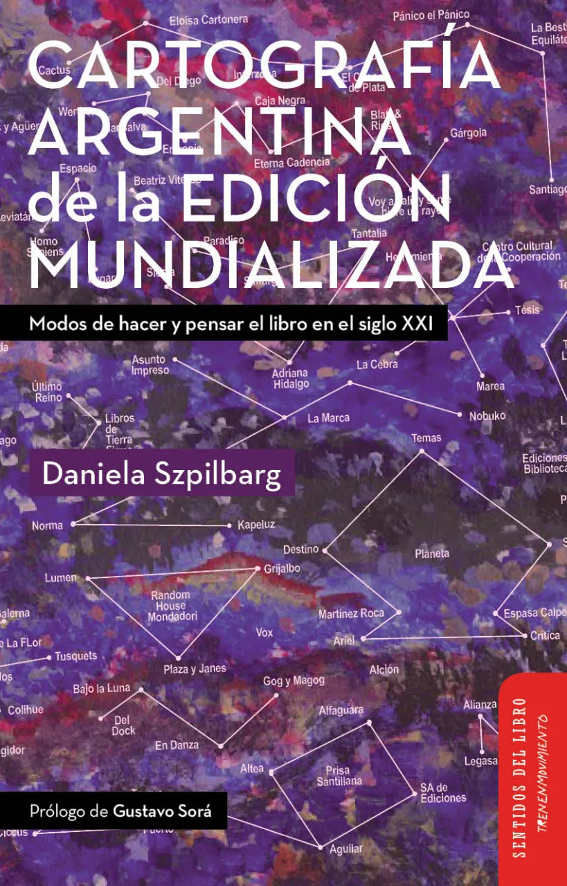 Portada de Cartografía argentina de la edición mundializada, de Daniela Szpilbarg