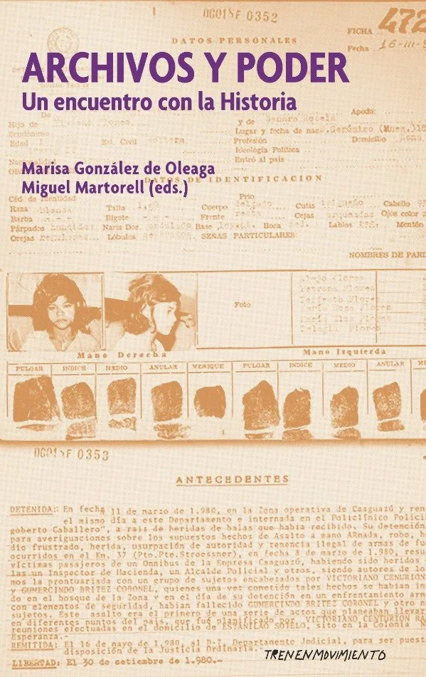 Archivos y poder. Un encuentro con la historia